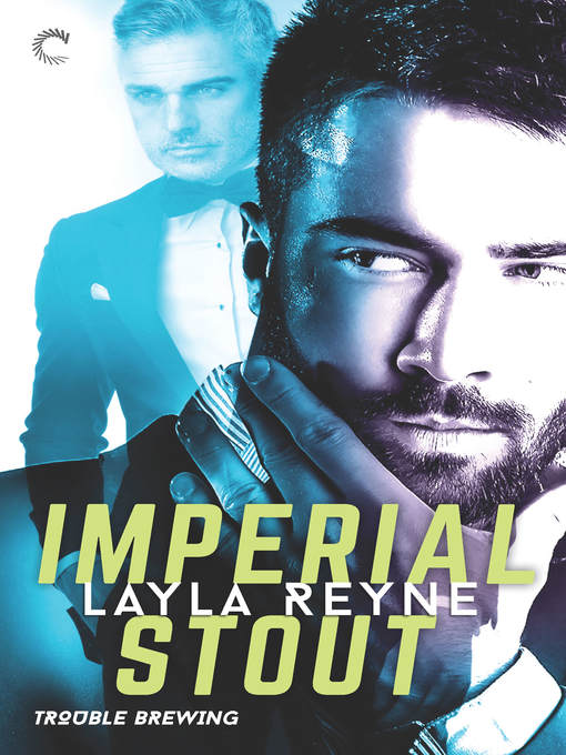 Title details for Imperial Stout by Layla Reyne - Available